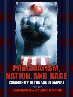 cover image of Pragmatism, Nation, and Race